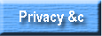 Privacy, disclaimer, and other statements
